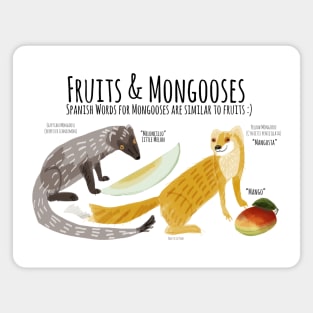 Mongooses and Fruits 2 Magnet